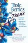 Taste Berries for Teens 3 Inspirational Short Stories and Encouragement on Life