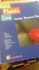Where plants live Teacher resource book