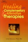 Healing with Complementary  Alternative Therapies