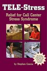 TeleStress  Relief for Call Center Stress Syndrome