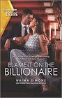 Blame it on the Billionaire (Blackout Billionaires, Bk 3) (Harlequin Desire, No 2714)