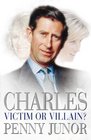 Charles victim or villain