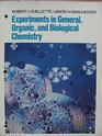Experiments in general organic and biological chemistry