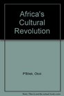 Africa's Cultural Revolution