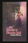 Master of Phoenix Hall