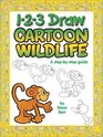 1-2-3 Draw Cartoon Wildlife: A Step-By-Step Guide (1-2-3 Draw)