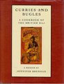 CURRIES AND BUGLES A MEMOIR AND COOK BOOK OF THE BRITISH RAJ