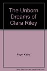 Unborn Dreams of Clara Riley