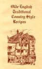 Olde English Traditional Country Style Recipes