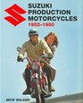 Suzuki Production Motorcycles 19521980