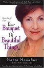 Your Bouquet of Beautiful Things Giving the Gift of You