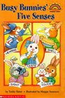 Busy Bunnies' Five Senses (Hello Reader, Science L1)