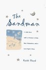 The Sandman A Little Book With a Promise to Keep  Rest Relaxation and a Good Night's Sleep