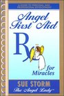 Angel First Aid Rx for Miracles