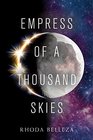 Empress of a Thousand Skies