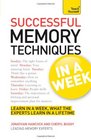 Successful Memory Techniques In a Week A Teach Yourself Guide