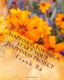 Happiness Formula start your happiness project Happiness Formula for your happiness project How to assess our subjective wellbeing How to live joyfully in the 21st century