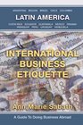 International Business Etiquette Latin America