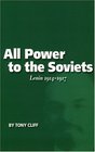 All Power to the Soviets Lenin 19141917