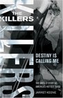 The Killers Destiny Is Calling Me