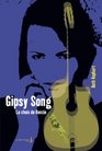 Gipsy Song Le Choix de Kenzie