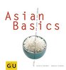 Asian Basic Alles was man braucht fr das yin und yang in der Kche