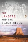 The Lakotas and the Black Hills The Struggle for Sacred Ground