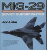 MiG29 Soviet Superfighter