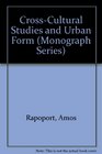 CrossCultural Studies and Urban Form