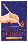 Will Shortz Presents Sizzling Sudoku: 100 Wordless Crossword Puzzles