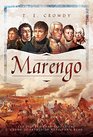 Marengo The Victory That Placed the Crown of France on Napoleon's Head