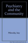 Psychiatry and the Community