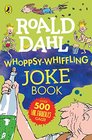 Roald Dahl WhoppsyWhiffling Joke Book