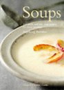 Soups 100 Quick and Easy Soup Recipes for Every Occasion