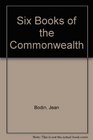 Six Books of the Commonwealth