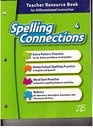 Spelling Connections Grade 4 Teacher Resource Book for Differentiated Instruction