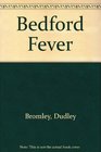 Bedford Fever