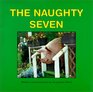 The Naughty Seven