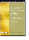 A Guide to Symptom Relief in Palliative Care