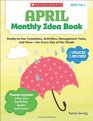 April Monthly Idea Book ReadytoUse Templates Activities Management Tools and More  for Every Day of the Month