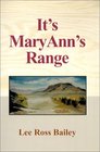 It's Mary Ann's Range