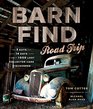 Barn Find Road Trip 3 Guys 14 Days and 1000 Lost Collector Cars Discovered
