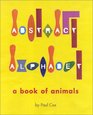 Abstract Alphabet An Animal ABC