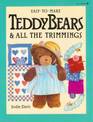 EasyToMake Teddy Bears  All the Trimmings