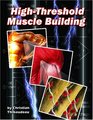 HighThreshold Muscle Building