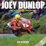 Joey Dunlop His Authorised Biography