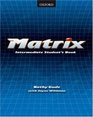 Matrix Student's Book Intermediate level