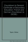 Countdown to General Certificate of Secondary Education French and German