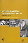 Decision Making in Environmental Health