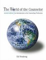 The World of a Counselor  An Introduction to the Counseling Profession